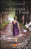 Una piccola libreria a Parigi libro di George Nina