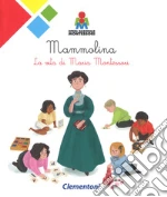 Merlini Irene; Gruppo di studio opera nazionale Montessori (cur.)