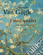 Van Gogh Vincent; Dragone P. (cur.)