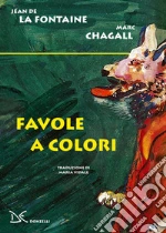 La Fontaine Jean de; Chagall Marc