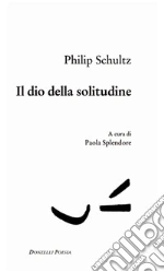 Schultz Philip; Splendore P. (cur.)