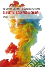 Morittu Salvatore; Cassitta Giampaolo