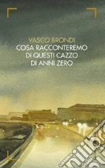 Brondi Vasco
