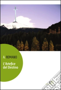 L'artefice del destino libro di Romano A.