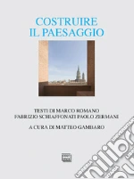 Romano Marco; Schiaffonati Fabrizio; Zermani Paolo; Gambaro M. (cur.)
