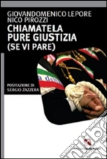 Lepore Giandomenico; Pirozzi Nico