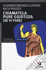 Lepore Giandomenico; Pirozzi Nico