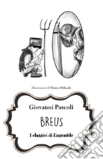 Pascoli Giovanni; Chiavarone M. (cur.)