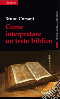 Come interpretare un testo biblico libro di Corsani Bruno