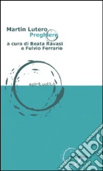 Lutero Martin; Ravasi B. (cur.); Ferrario F. (cur.)