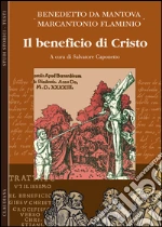 Benedetto da Mantova; Flaminio Marcantonio; Caponetto S. (cur.)