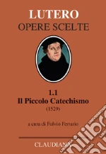 Lutero Martin; Ferrario F. (cur.)