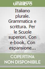 Serianni Luca; Della Valle Valeria; Patota Giuseppe
