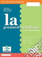 Serianni Luca; Della Valle Valeria; Patota Giuseppe