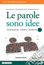 Serianni Luca; Della Valle Valeria; Patota Giuseppe