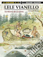 Vianello Lele; Bazan Carlo