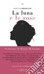 Donna coraggio; Giordano S. (cur.); Iera M. (cur.); Di Guardo M. (cur.)