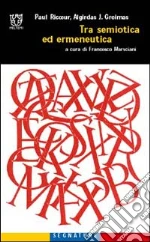 Ricoeur Paul; Greimas Algirdas J.; Marsciani F. (cur.)
