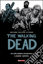 Kirkman Robert; Adlard Charlie; Rathburn Cliff; Ciccarelli A. G. (cur.)