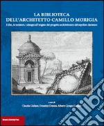 Giuliani C. (cur.); Domini D. (cur.); Cassani A. G. (cur.)