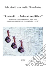 Colangeli Danilo; Macchia Andrea; Torricella Cristiano