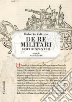 Valturio Roberto; Guaraldi M. (cur.); Demarchi P. (cur.)