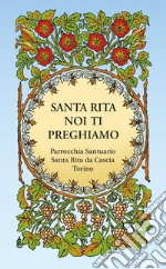 Parrocchia Santuario Santa Rita da Cascia Torino (cur.)