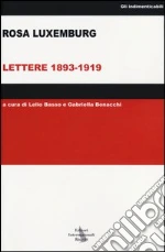 Luxemburg Rosa; Basso L. (cur.); Bonacchi G. (cur.)
