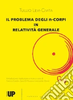 Levi Civita Tullio; Cardin F. (cur.); Di Ruzza S. (cur.); Don L. (cur.)
