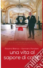 Bianco Rosario; Ponziani Gennaro