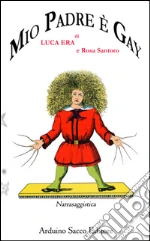 Era Luca; Santoro Rosa