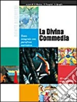 Alighieri Dante; Blazina S. (cur.); Pasquini E. (cur.); Quaglio A. (cur.)