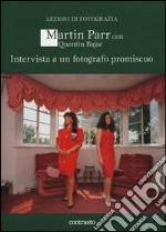 Parr Martin; Bajac Quentin