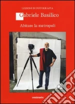 Basilico Gabriele; Calvenzi G. (cur.)