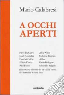 A occhi aperti libro di Calabresi Mario