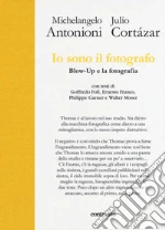 Antonioni Michelangelo; Cortzar Julio