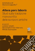 Calvelli L. (cur.); Cresci Marrone G. (cur.); Buonopane A. (cur.)