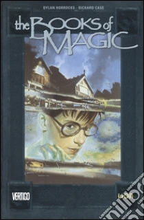 I nomi della magia. The books of magic (4) libro di Horrocks Dylan - Case Richard