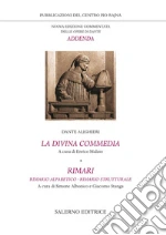 Alighieri Dante; Malato E. (cur.); Albonico S. (cur.); Stanga G. (cur.)