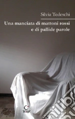 Tedeschi Silvia; Briganti P. (cur.)
