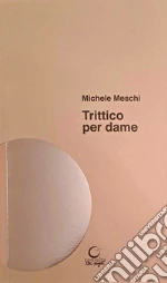 Meschi Michele; Briganti P. (cur.)