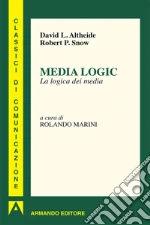Altheide David L.; Snow Robert P.; Marini R. (cur.)