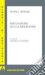 Berger Peter L.; Lucivero M. (cur.)
