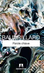Baudrillard Jean; Biolghini G. (cur.)