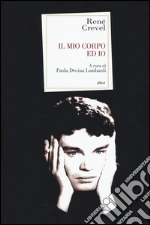 Crevel Ren; Decina Lombardi P. (cur.)