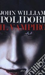 Polidori John William; Brilli A. (cur.)