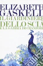 Gaskell Elizabeth; Ferraris M. (cur.)