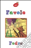 Favole. Ediz. completa 102 favole. E-book. Formato EPUB libro di Fedro