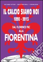 Fontanelli Carlo; Fattori Riccardo; Boni Stefano