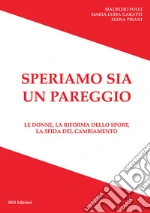 Folli Maurizio; Garatti Maria Luisa; Pisani Elena